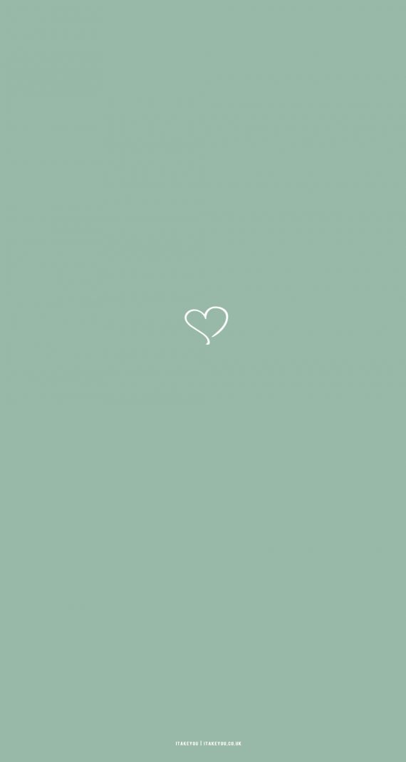 15 Sage Green Minimalist Wallpapers for Phone : Cute Heart I Take You ...