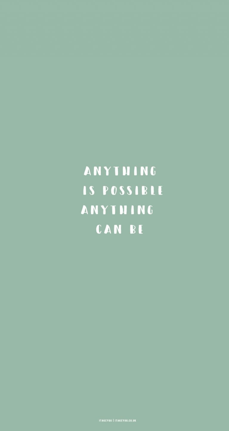 15 Sage Green Minimalist Wallpapers for Phone : Anything is possible I ...