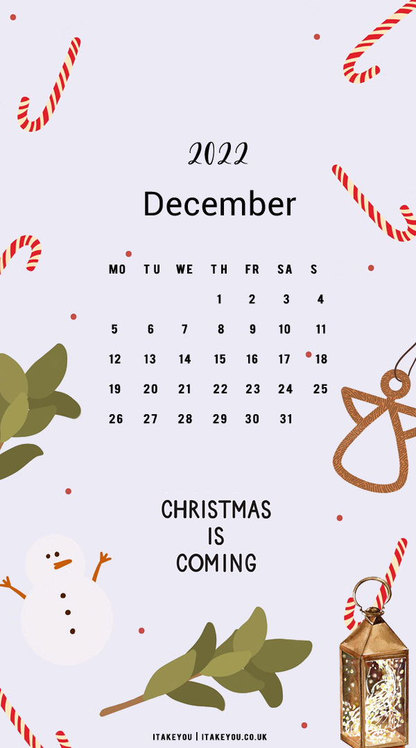 30+ Free December Wallpapers : Christmas is Coming Calendar