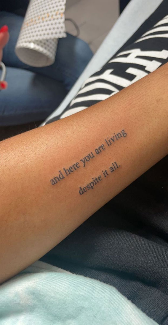 40 Tattoo Ideas with Meaning : And Here You’re Living Despite It All
