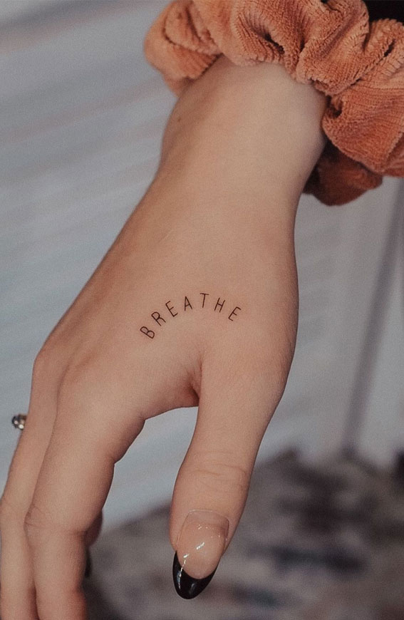 70+ Beautiful Tattoo Designs For Women : Breath Tattoo on Hand