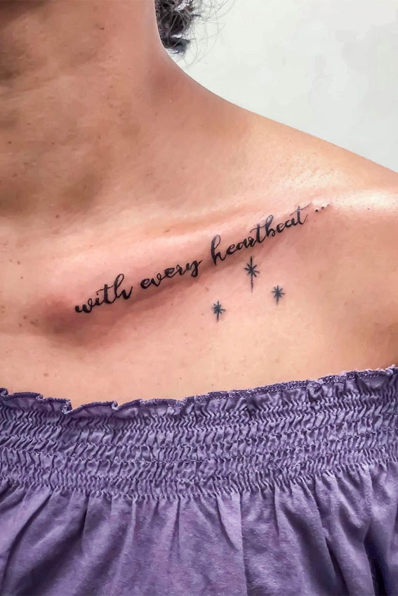 40 Meaningful Word Tattoos : Collarbone Tattoo