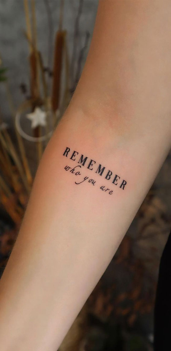 40 Meaningful Word Tattoos Remember Who You Are I Take You Wedding 