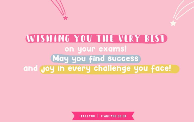 35 Good Luck Exam Wishes For GCSE & Students : Wishing You The Very ...