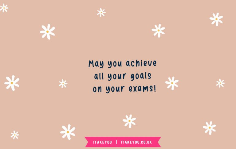 35 Good Luck Exam Wishes For GCSE & Students : May you achieve all your ...