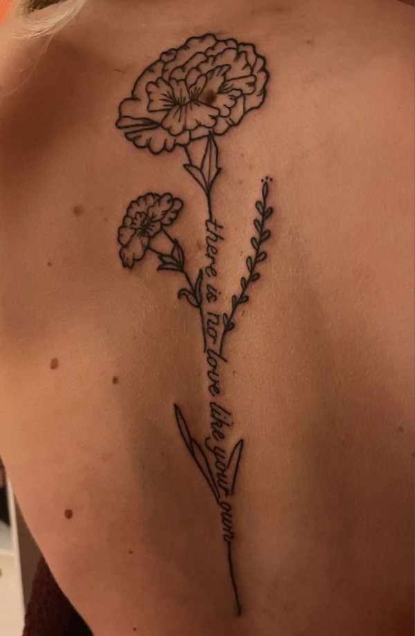 Carnation Spine Tattoo with Words “There is No Love Like Your Own”