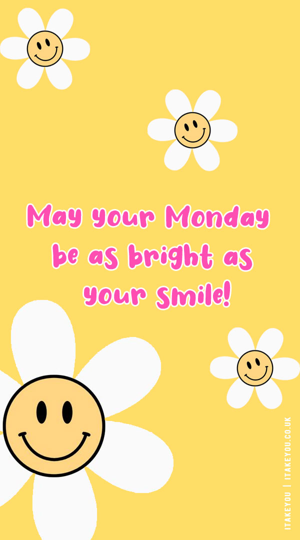 Bright Monday Smiles : Spread Sunshine and Positivity!