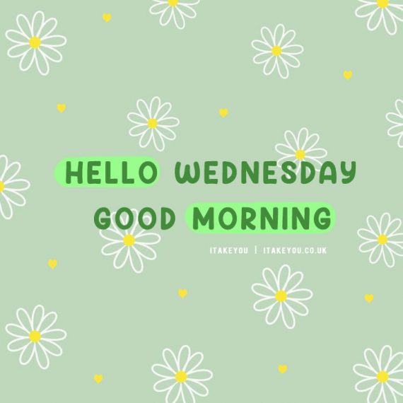 Hello Wednesday Good Morning, Greeting & Wishes Green Wallpaper