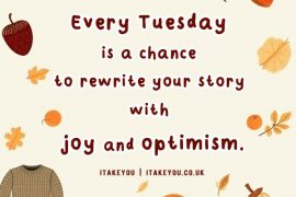 Tuesday motivational, Tuesday positive quote, very Tuesday is a chance to rewrite your story with joy and optimism